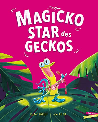 Magicko star des geckos von GAUTIER LANGU.